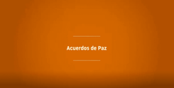 Video Acuerdos de Paz